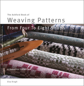 Ashford Book of Weaving Patterns from Four to Eight Shafts